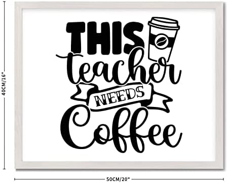 הצעת מחיר לעידוד מסגרת עץ וינטג 'אמנות קיר חיובי אומר קפה שאומר שהמורה הזה זקוק לקפה מסגרת שלט קיר מעץ