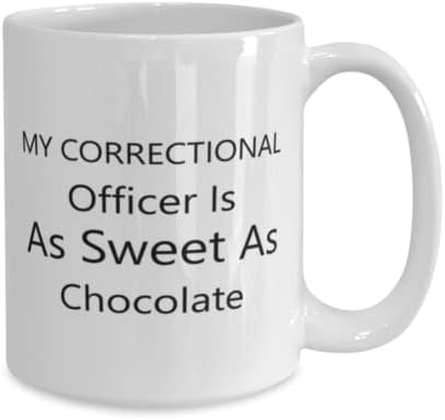 ספל קצין כליאה, קצין הכליאה שלי מתוק כמו שוקולד, רעיונות למתנה ייחודית לחידוש לקצין כליאה, ספל קפה כוס